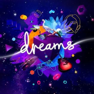 Dreams (video game)